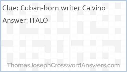 Cuban-born writer Calvino Answer