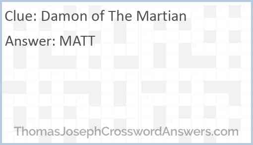 Damon of “The Martian” Answer