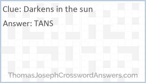 Darkens in the sun Answer