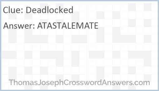 Deadlocked Answer