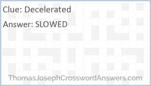 Decelerated Answer