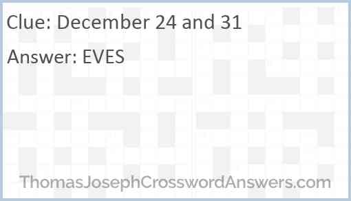 December 24 and 31 Answer