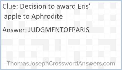 Decision to award Eris’ apple to Aphrodite Answer