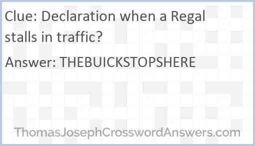 Declaration when a Regal stalls in traffic? Answer