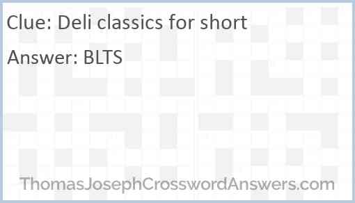 Deli classics for short Answer
