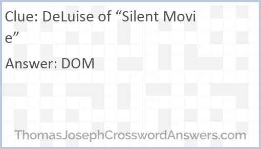 DeLuise of “Silent Movie” Answer