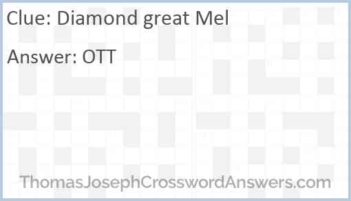 Diamond great Mel Answer