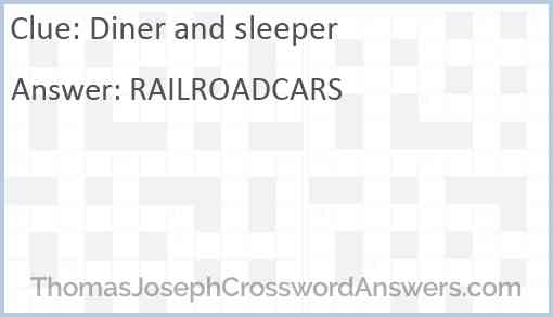 Diner and sleeper Answer