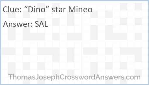 “Dino” star Mineo Answer