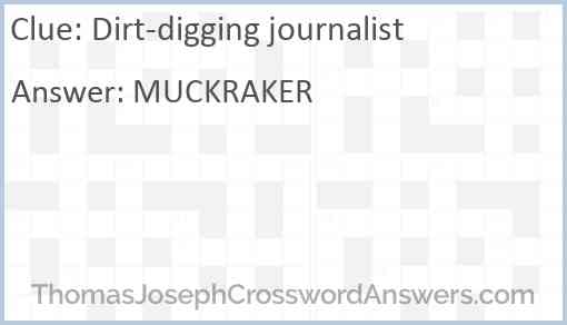 Dirt-digging journalist Answer