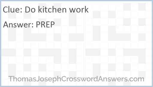 Do kitchen work Answer