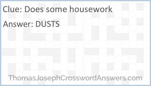 Does some housework Answer