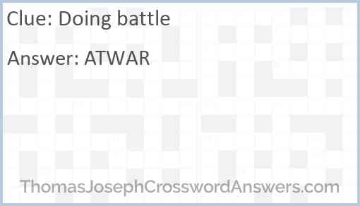 Doing battle Answer