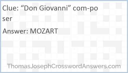 “Don Giovanni” com-poser Answer