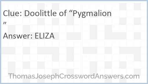 Doolittle of “Pygmalion” Answer