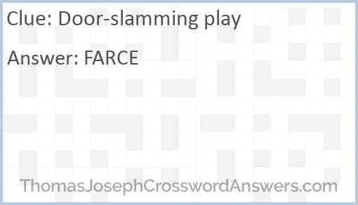 Door-slamming play Answer