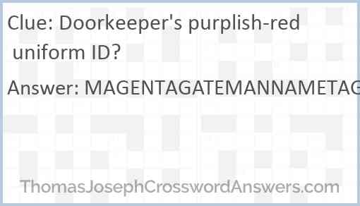 Doorkeeper's purplish-red uniform ID? Answer