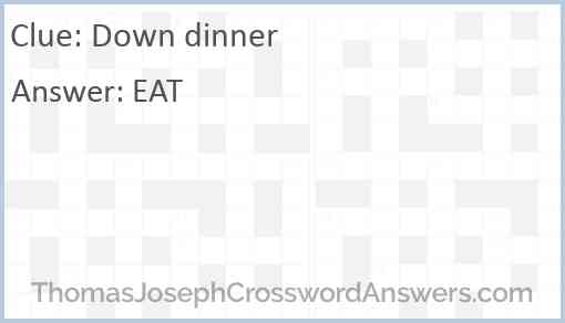 Down dinner Answer