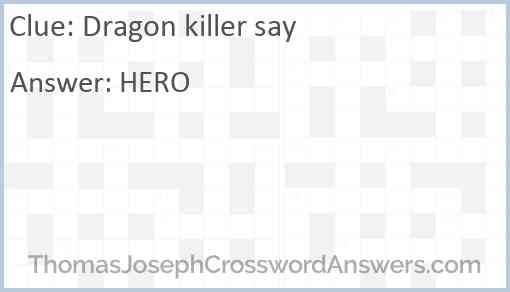 Dragon killer say Answer