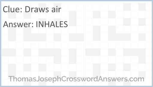 Draws air Answer
