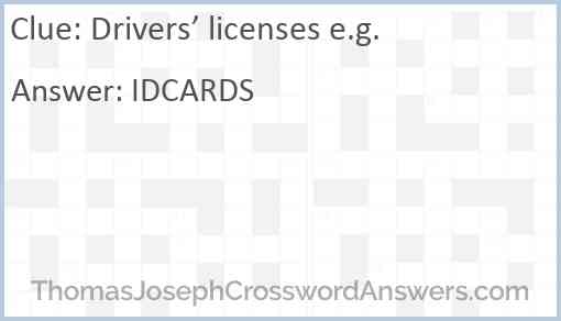 Drivers’ licenses e.g. Answer