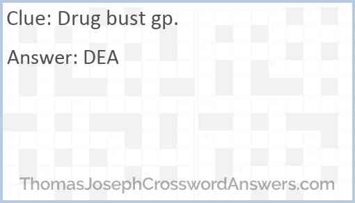 Drug bust gp. Answer