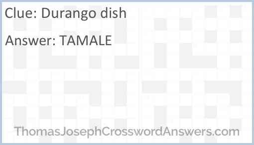 Durango dish Answer