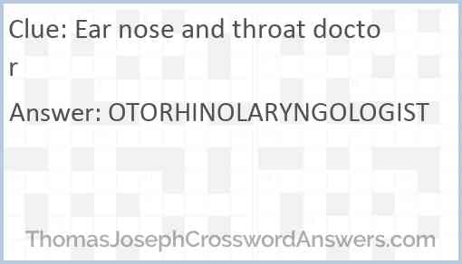 Ear nose and throat doctor Answer