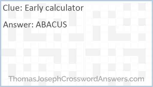 Early calculator Answer