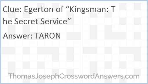 Egerton of “Kingsman: The Secret Service” Answer