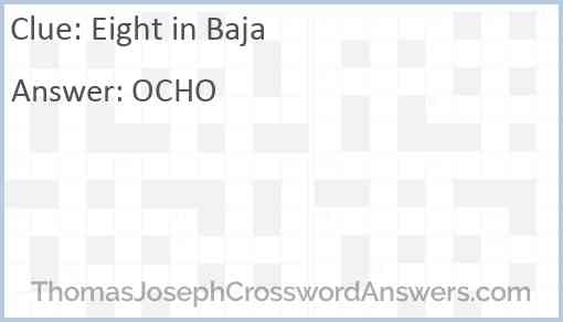 Eight in Baja Answer