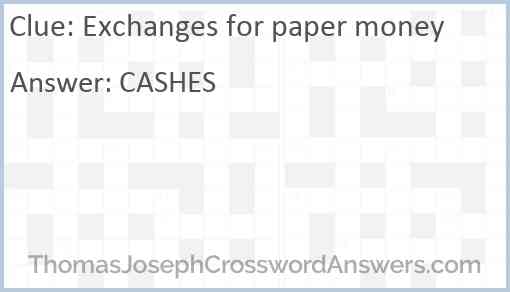 Exchanges for paper money Answer