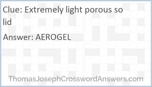 Extremely light porous solid Answer