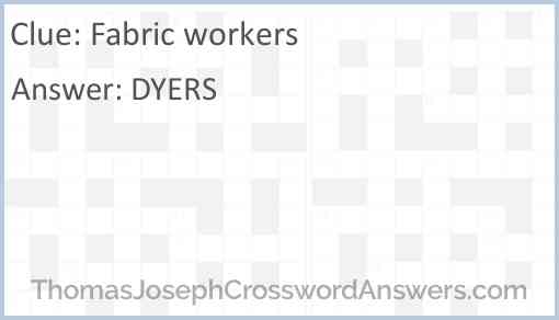 Fabric workers Answer