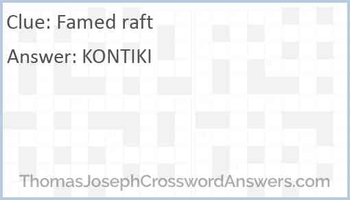 Famed raft Answer