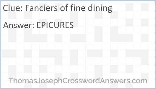 Fanciers of fine dining Answer