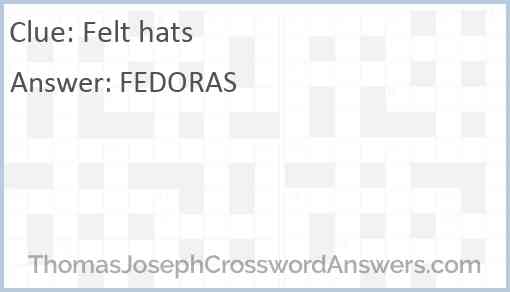 Felt hats Answer