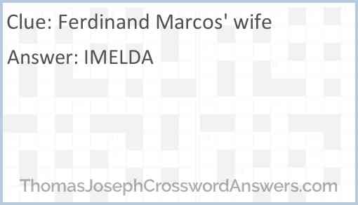 Ferdinand Marcos' wife Answer