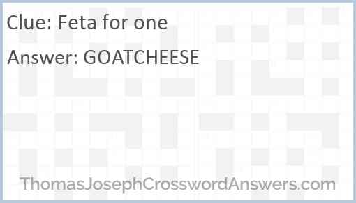 Feta for one Answer