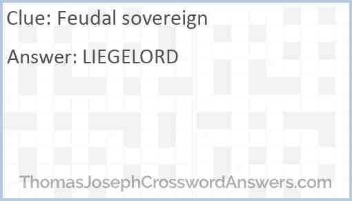 Feudal sovereign Answer