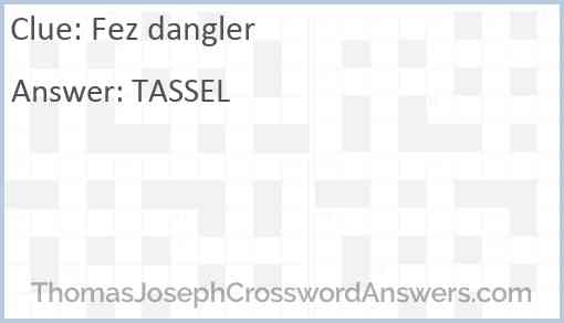 Fez dangler Answer