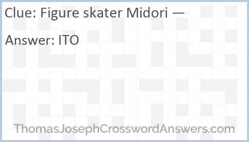 Figure skater Midori Answer