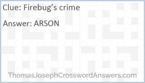 Firebug’s crime Answer