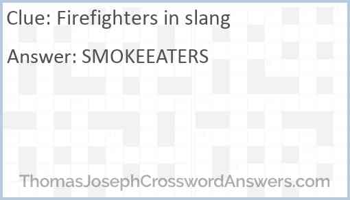 Firefighters in slang Answer