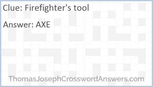 Firefighter’s tool Answer