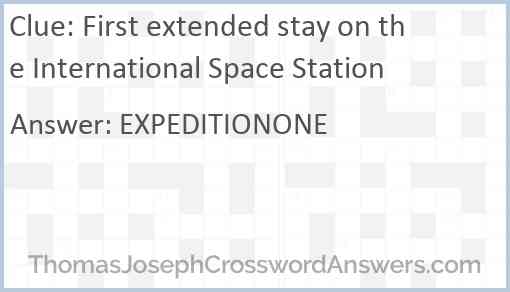 First extended stay on the International Space Station Answer