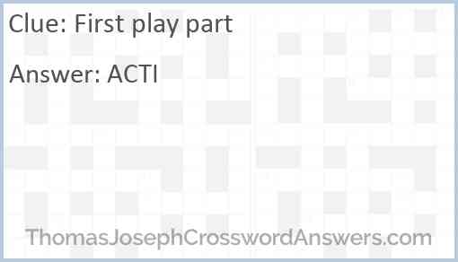 First play part Answer