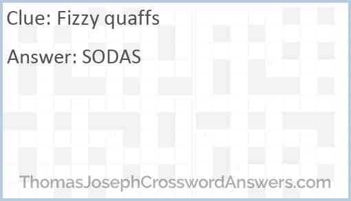 Fizzy quaffs Answer
