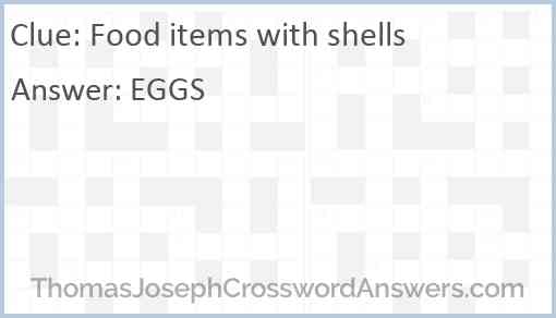 Food items with shells Answer
