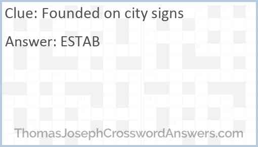 Founded on city signs Answer